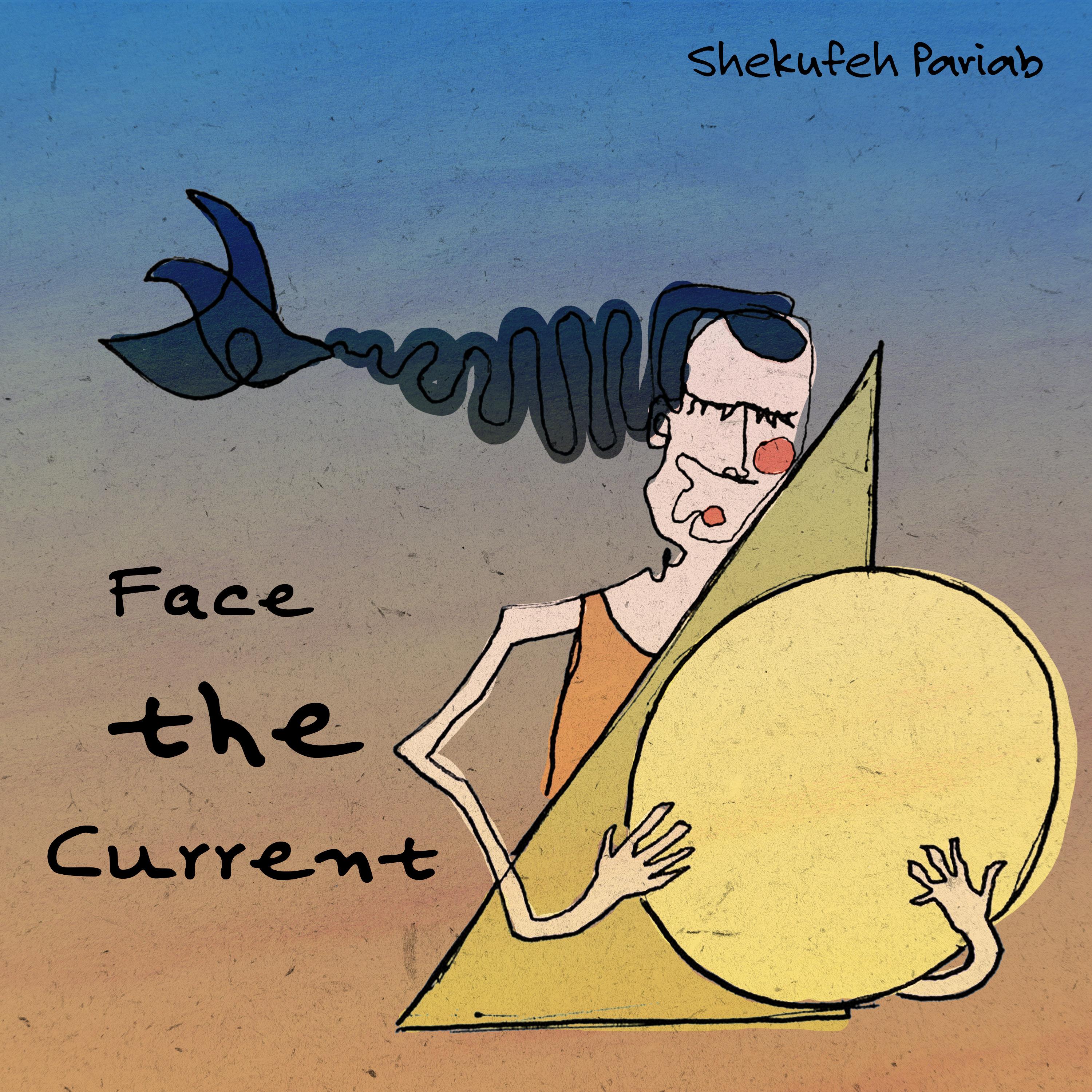 Face the Current