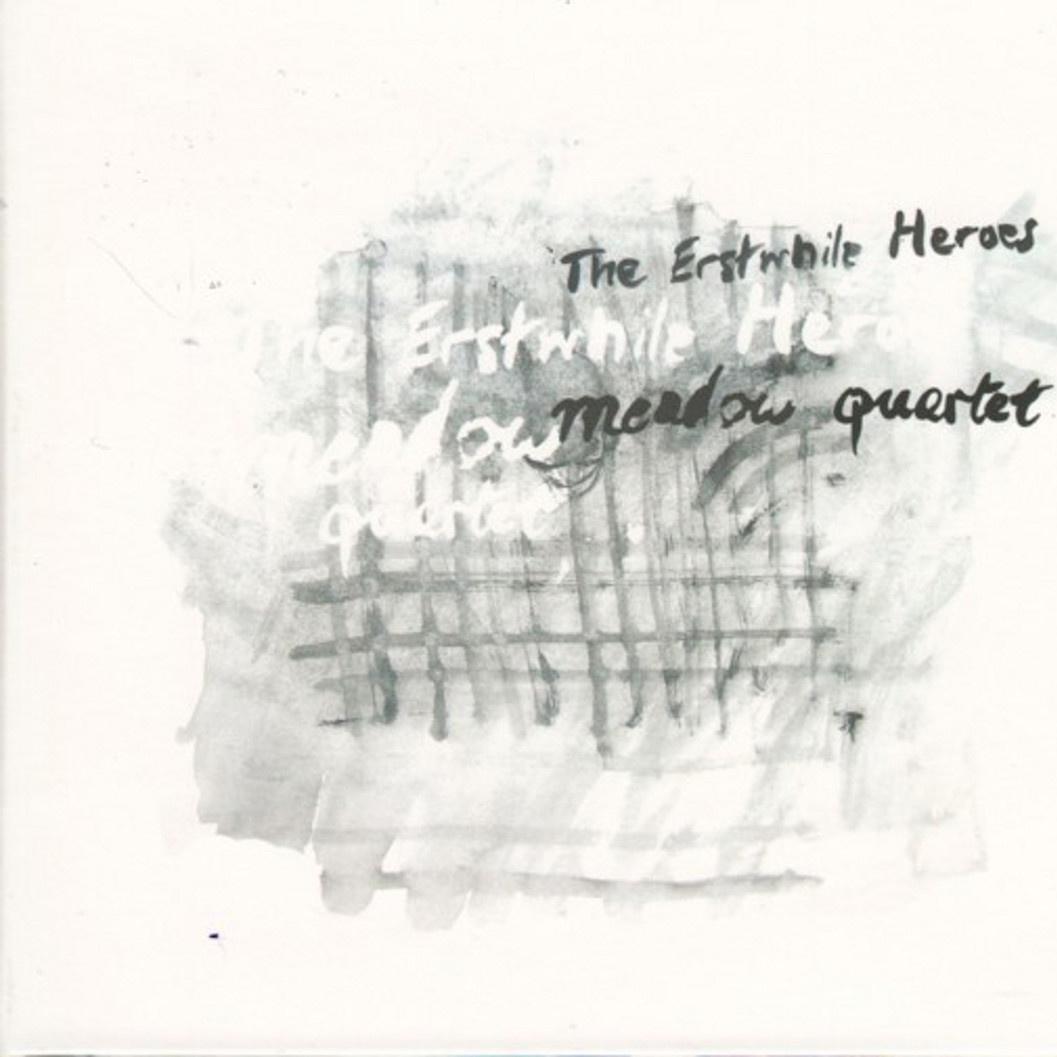 The Erstwhile Heroes