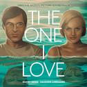 The One I Love (Original Motion Picture Soundtrack)专辑