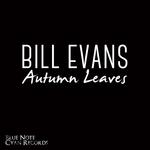 Bill Evans - Autumn Leaves专辑