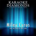 Miley Cyrus : The Best Songs (Karaoke Version)专辑