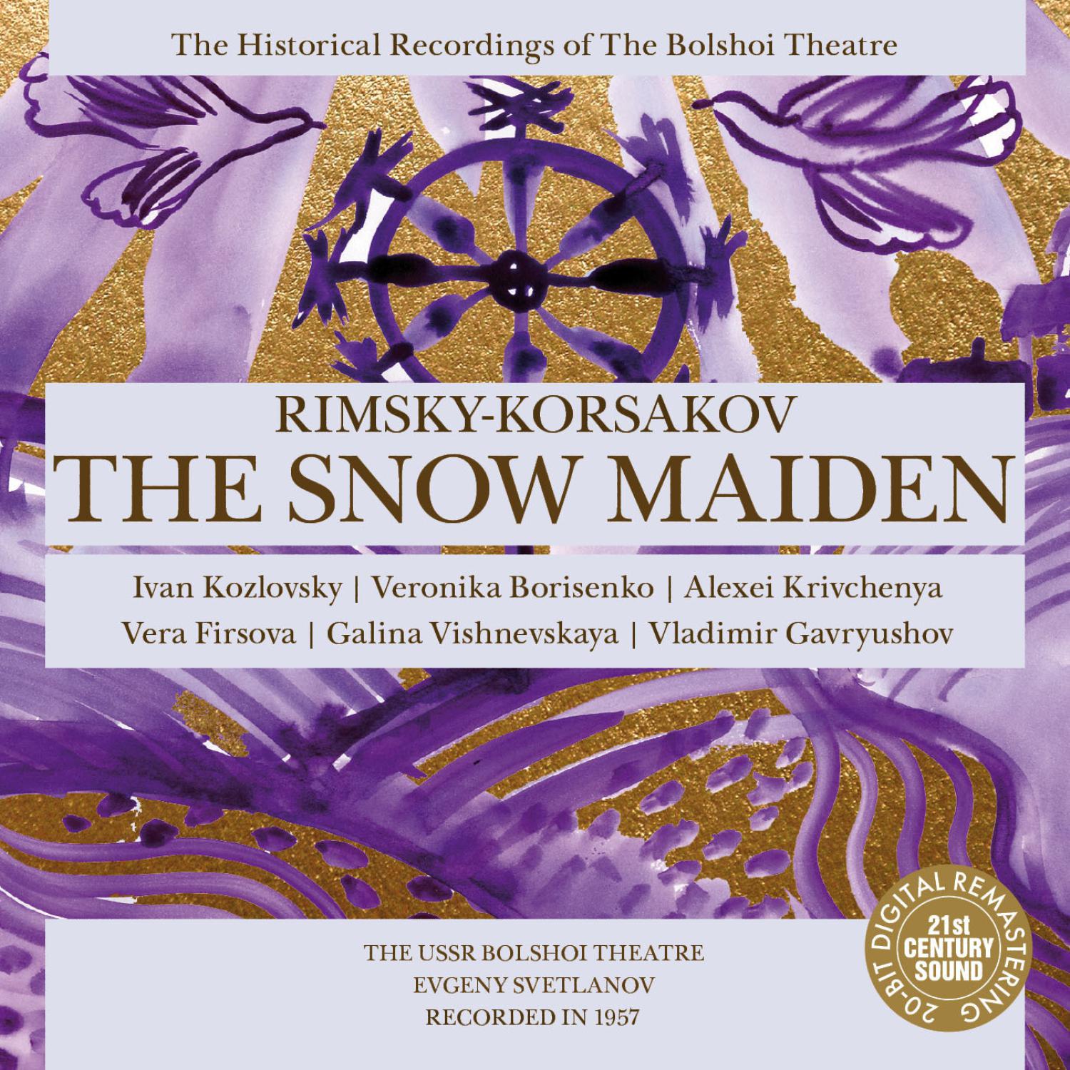 Vera Firsova - The Snow Maiden: Prologue, Scene of Snow Maiden, Frost & Spring: Aria of Snow Maiden - 