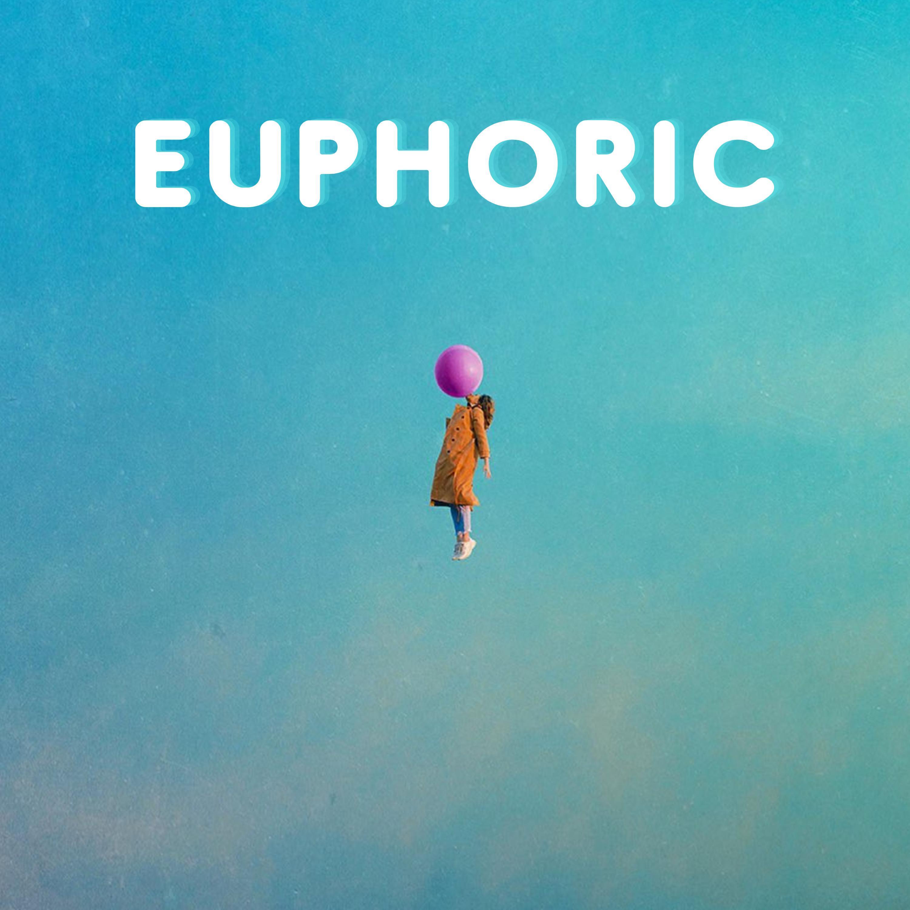 Euphoric