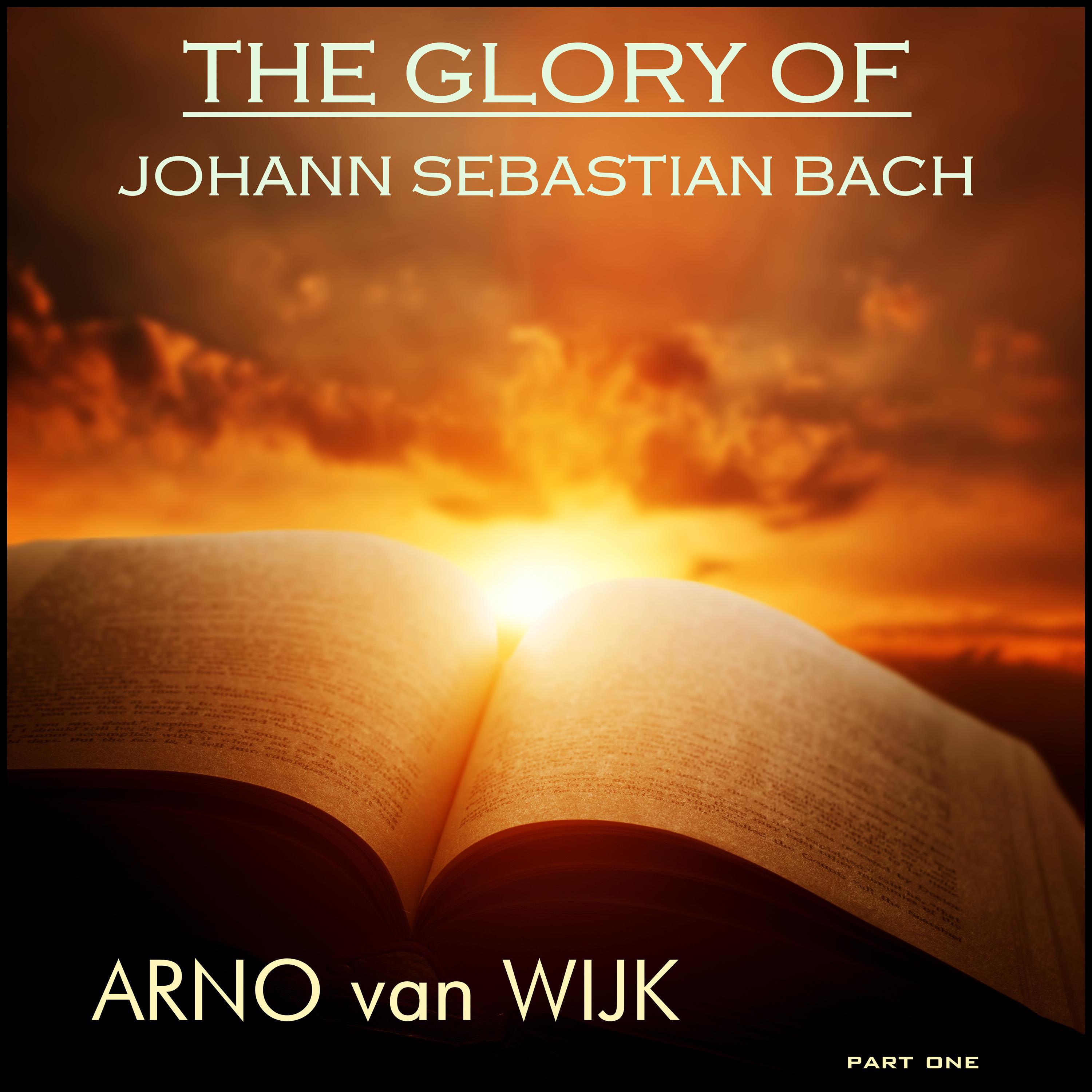 The Glory of Johann Sebastian Bach, Pt. 1专辑