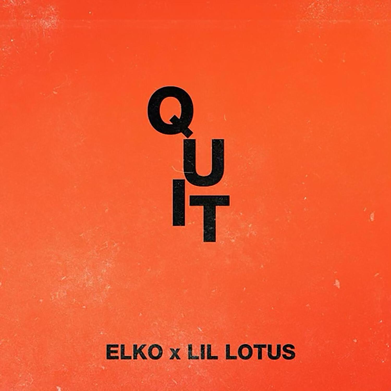 ELKO - Quit