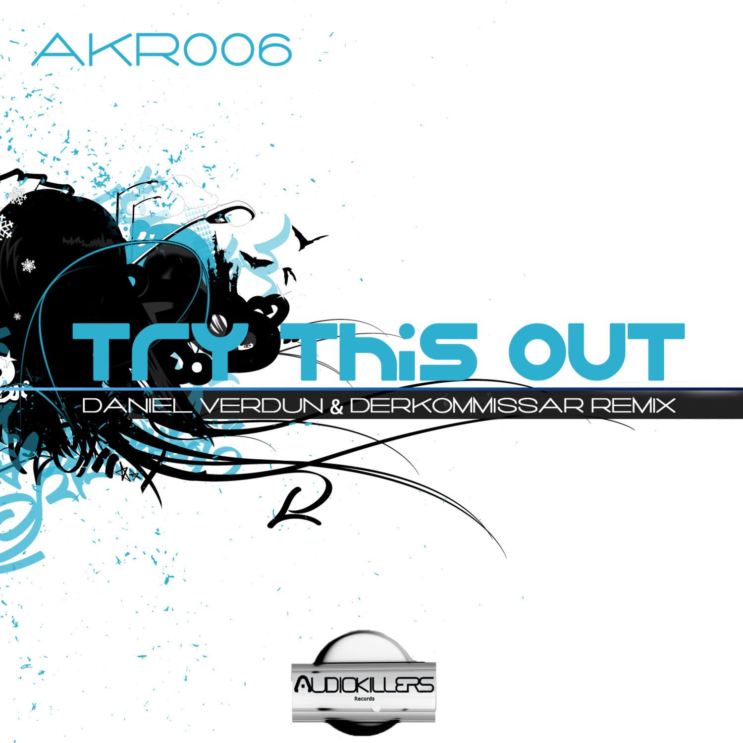 Try This Out (Daniel Verdun & Derkommissar Remix)