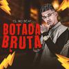 CL no Beat - Botada Bruta (Remix)