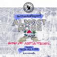 Almost Home (Sons Of Maria Remix)