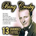 Bing Crosby 13 Grandes Éxitos专辑