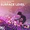 Surface Level (ft. Alaina Cross)专辑