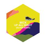 Up All Night (Oliver Remix)专辑