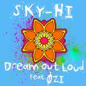 Dream Out Loud feat. ØZI专辑