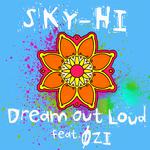 Dream Out Loud feat. ØZI专辑