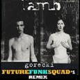 Górecki (Future Funk Squad Remix)
