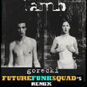 Górecki (Future Funk Squad Remix)专辑