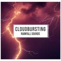 #16 Cloudbursting Rainfall Sounds专辑