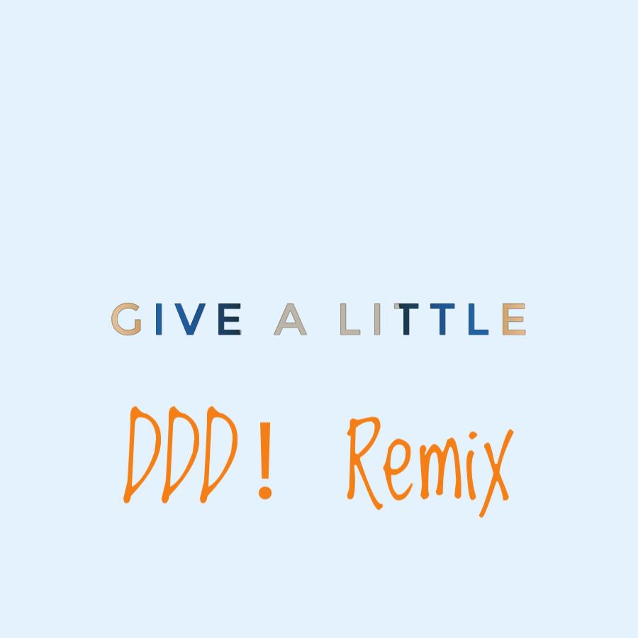 Give A Little (DDD! Remix)专辑