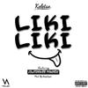 KELETSO - Liki Liki (feat. Loatinover Pounds)