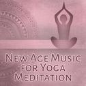 New Age Music for Yoga Meditation – Music for Meditation, Deep Relaxation Sounds of Nature for Yoga,专辑