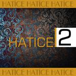 Hatice, Vol. 2专辑