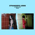 Stranger's Arms (Remix)