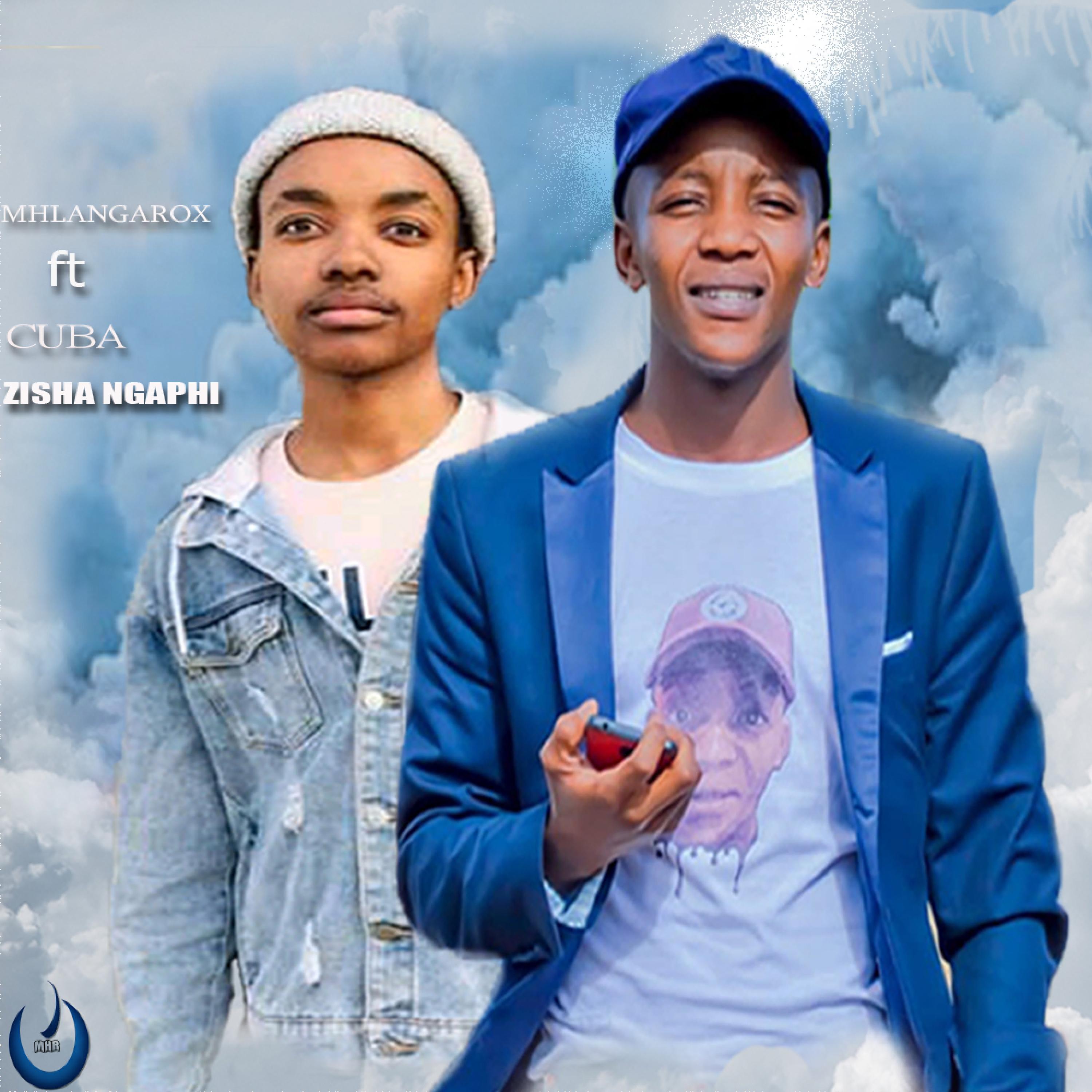 Zisha Ngaphi (feat. Cuba)