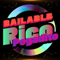 Bailable Rico Pegadito