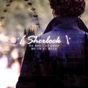 Sherlock [神夏同人填唱]专辑