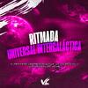 DJ FEITICEIRO MESTRE DAS MAGIAS - Ritimada Universal Intergaláctica (feat. MC HBL)