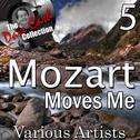 Mozart Moves Me 5 - [The Dave Cash Collection]专辑