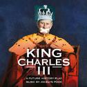 King Charles III (Music from the Play)专辑