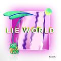 LIE WORLD