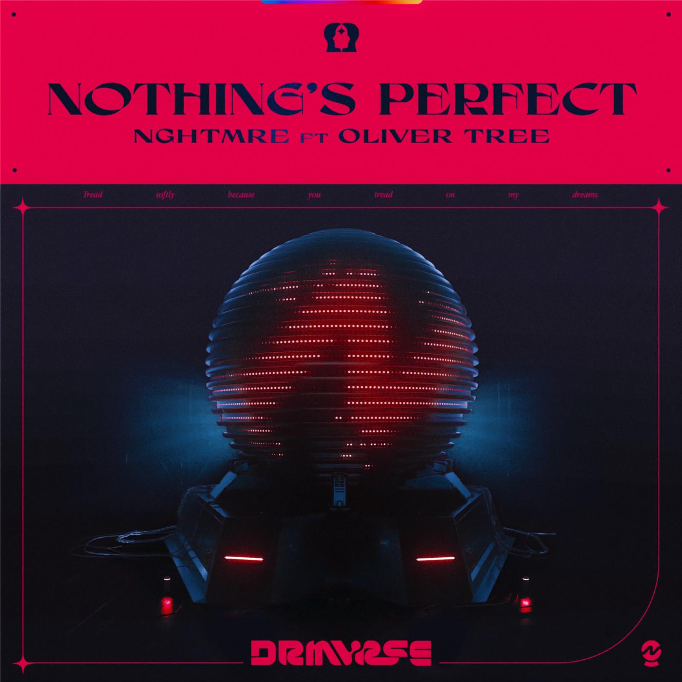 Nothing's Perfect (feat. Oliver Tree)