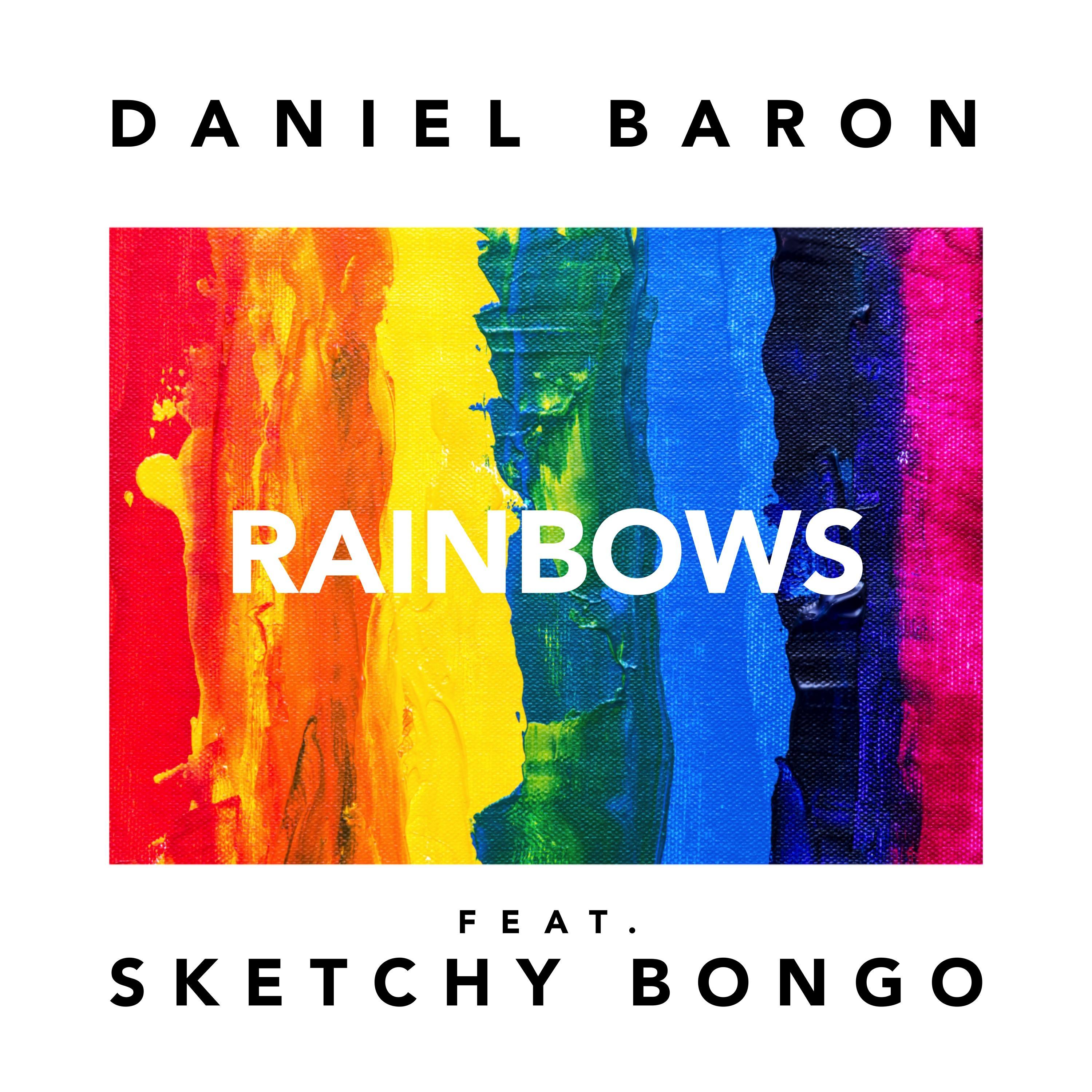 Rainbows (feat. Sketchy Bongo)