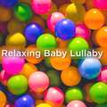 Relaxing Baby Lullaby