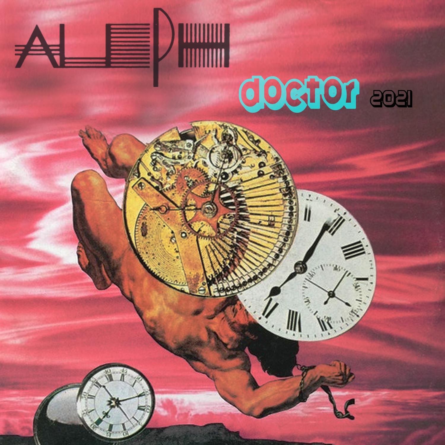 Aleph - Doctor (2021 Version)