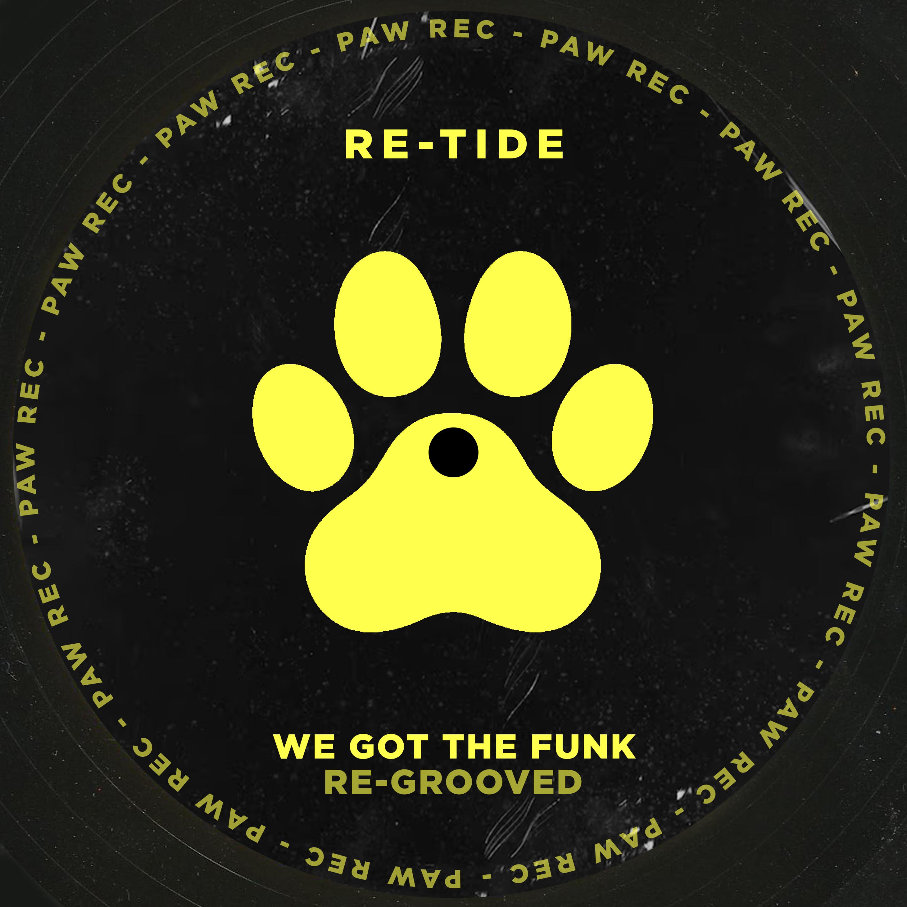 We Got The Funk (Re-Grooved)