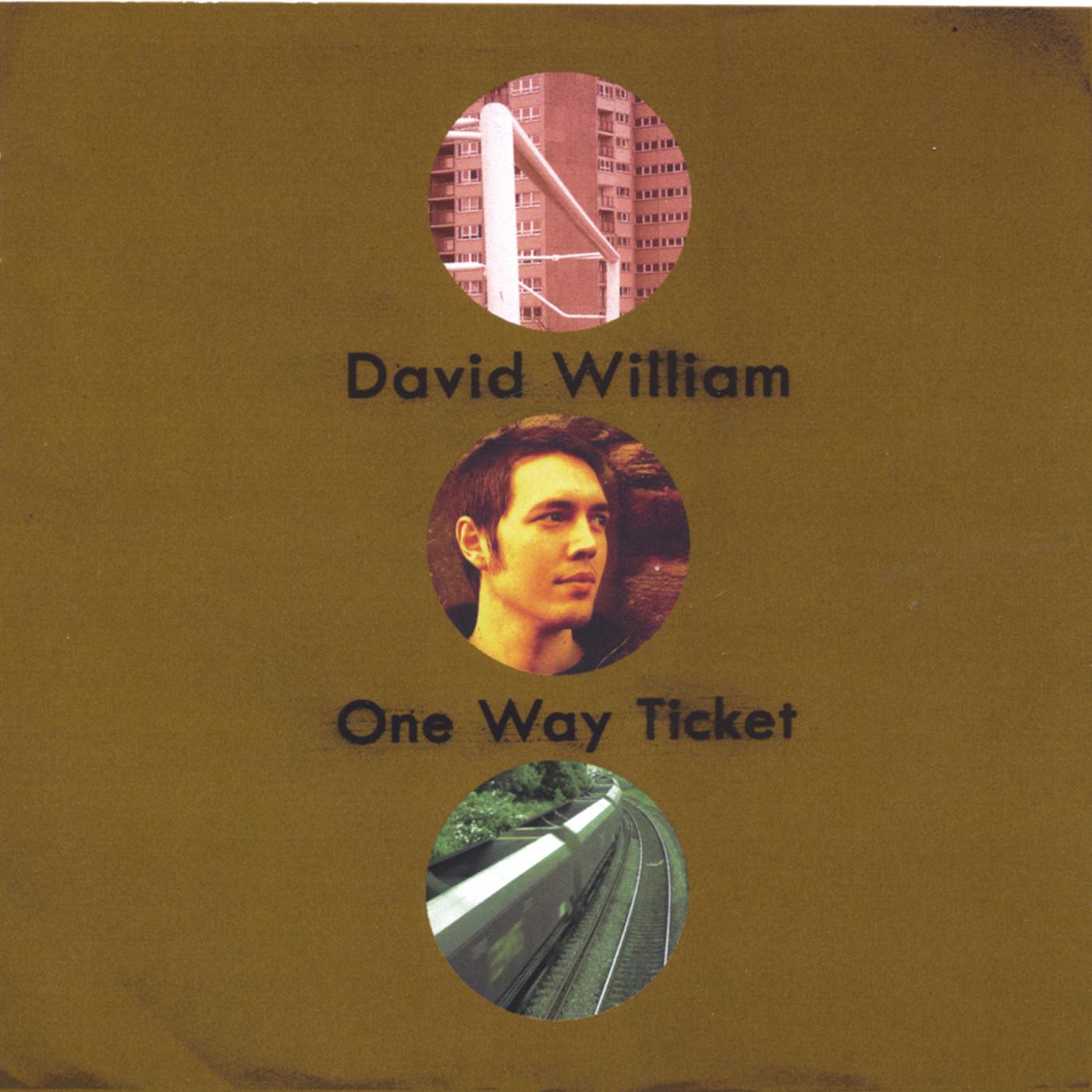 One Way Ticket