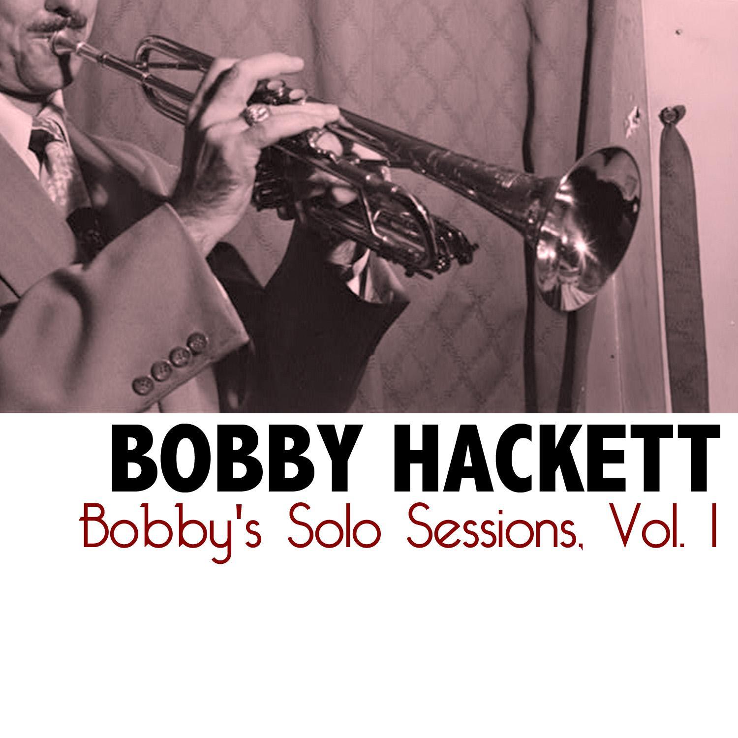 Bobby's Solo Sessions, Vol. 1