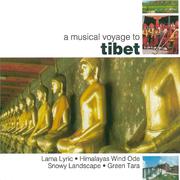 A Musical Voyage To Tibet