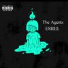 The Agents - Eshee