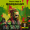 All B - There Was A Rastaman (Reggae Mix)
