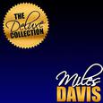 The Deluxe Collection: Miles Davis (Remastered)