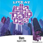 Live at Lollapalooza 2006: Stars专辑