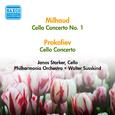 MILHAUD, D.: Cello Concerto No. 1 / PROKOFIEV, S.: Cello Concerto (Starker) (1956)