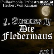 J. Strauss II: Die Fledermaus Act I