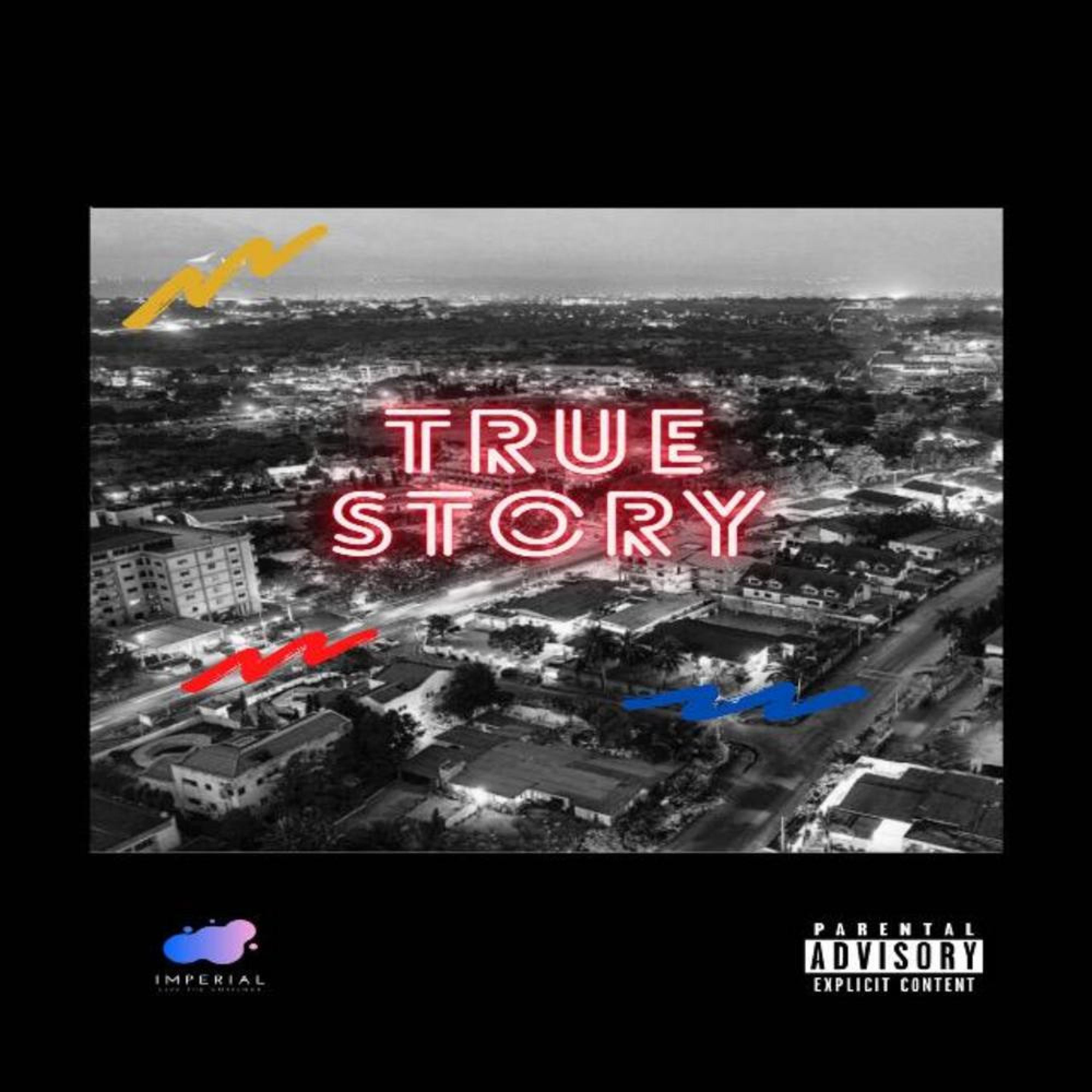 True Story (feat. Rosco Ty & Dr3w)