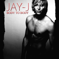 Jay-J - 舞动激情 Body To Body