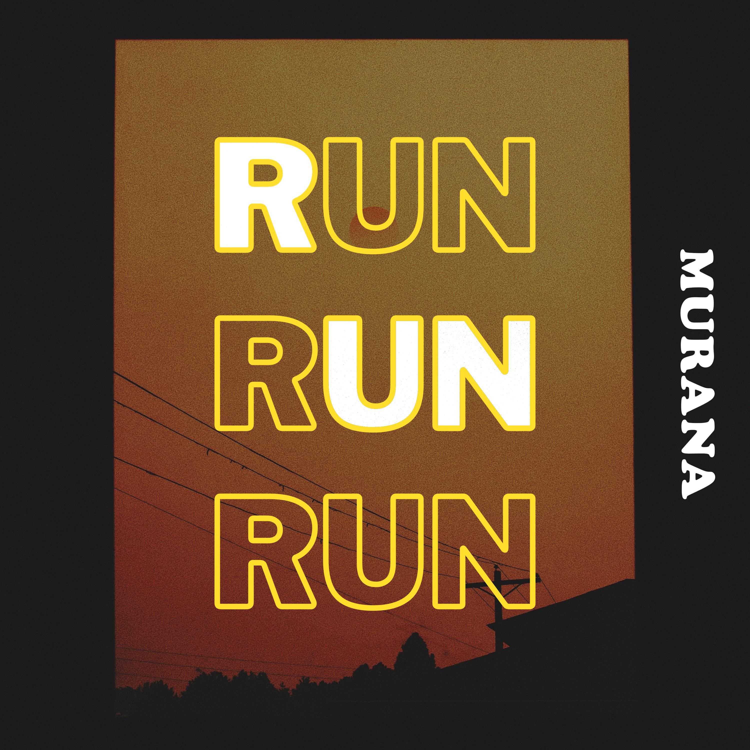 MURANA - Run