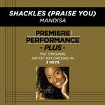Premiere Performance Plus: Shackles (Praise You)专辑